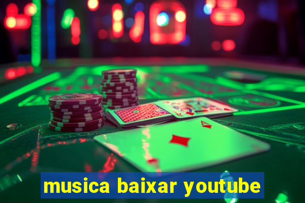 musica baixar youtube